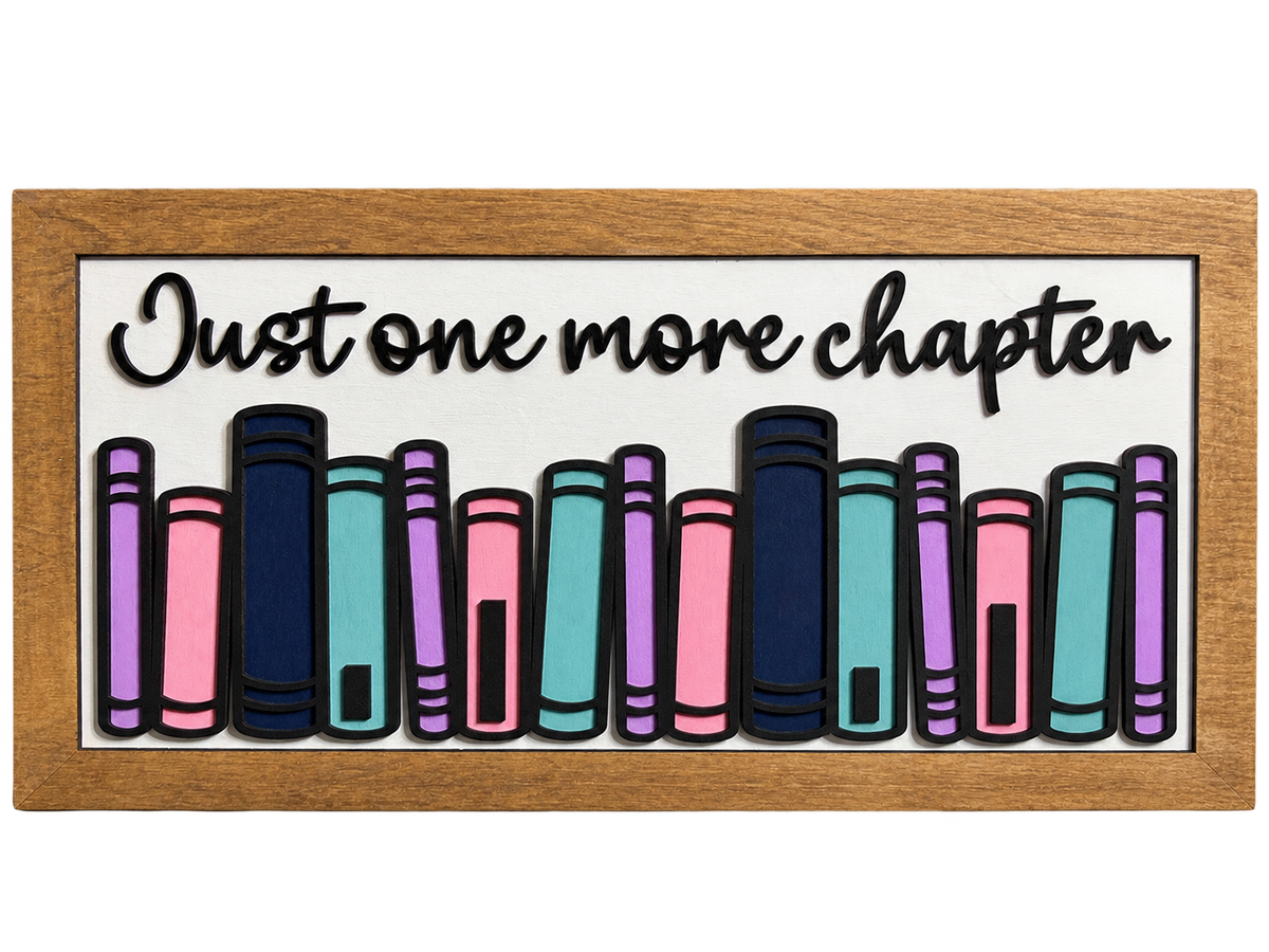 DIY Just one more chapter book sign