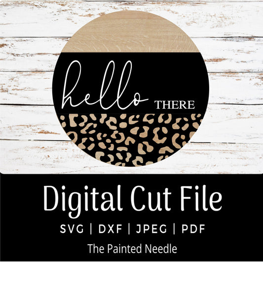 Leopard Print Door Hanger SVG, Hello There Design (Digital Cut File)
