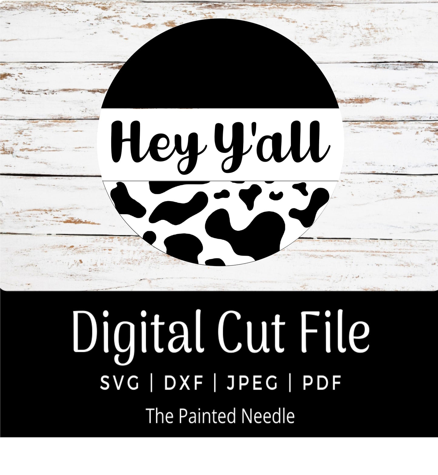 Cow Spots Door Hanger SVG, Hey Y'all Design (Digital Cut File)