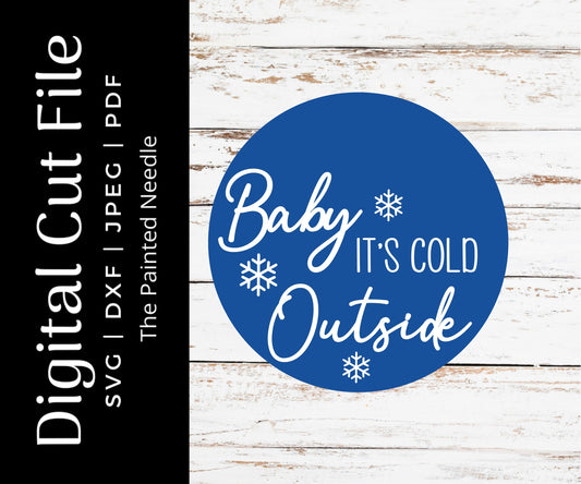 Baby It's Cold Outside Door Hanger SVG, Winter Cut File (Digital Download)