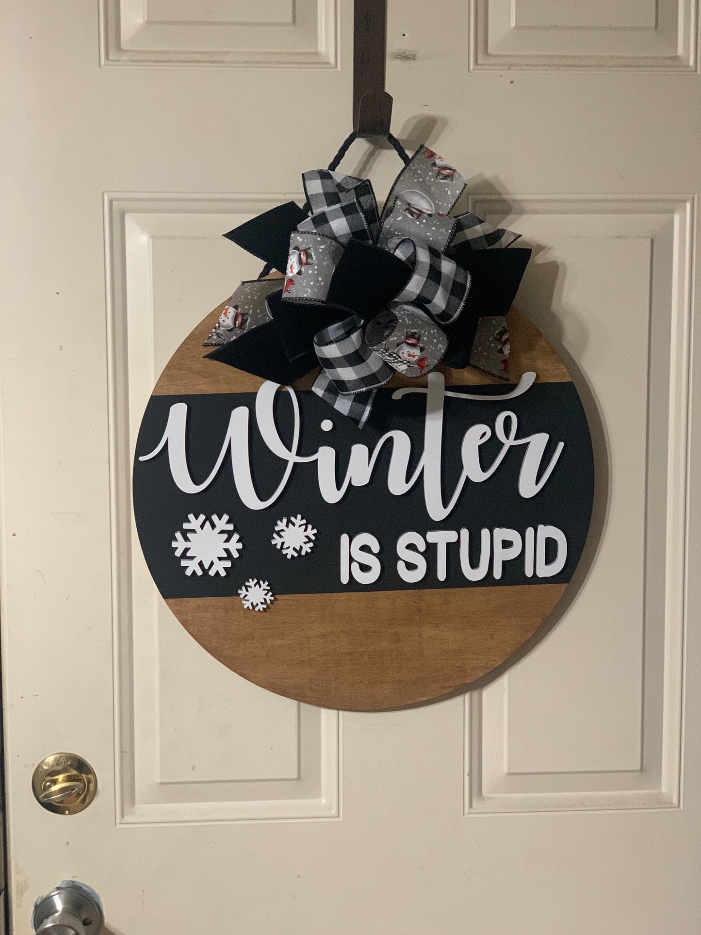 Winter is Stupid Door Hanger